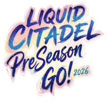 Ignite26 PreSeason Liquid Citadel